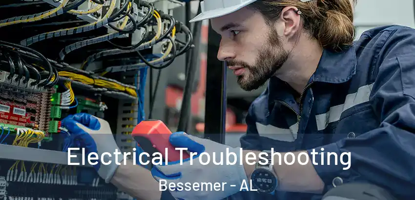 Electrical Troubleshooting Bessemer - AL
