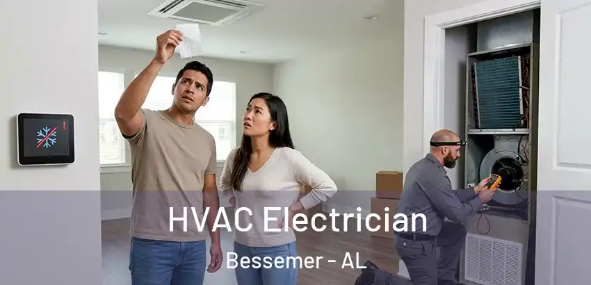 HVAC Electrician Bessemer - AL